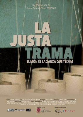La Justa Trama. El món és la xarxa que teixim